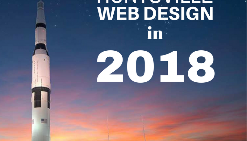 Huntsville Web Design in 2018