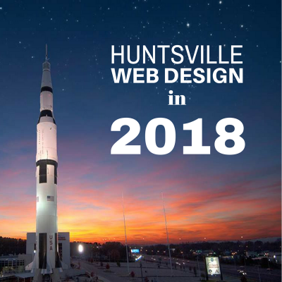 Huntsville Web Design in 2018