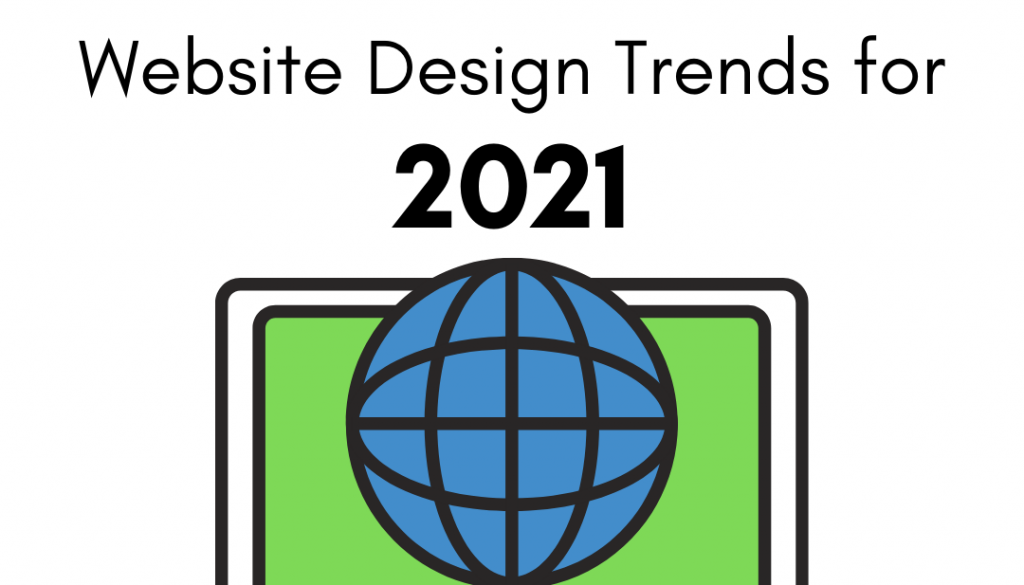 Website Design Trends for 2021